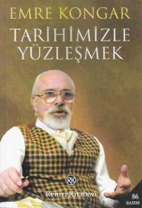 Tarihimizle Yüzleşmek