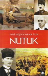 Yeni Başlayanlar İçin Nutuk