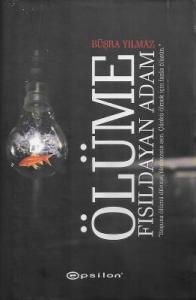 Ölüme Fısıldayan Adam - Ciltli Kitap