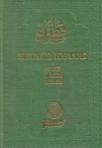 Seyyid Kutub Hayatı Fikirleri Eserleri - Ciltli Kitap