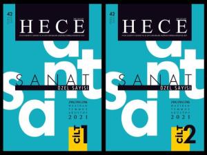Hece Aylık Edebiyat Dergisi Sanat Özel Sayısı (2 Cilt) 294-295-296.Sayı Haziran-Temmuz-Ağustos 2021
