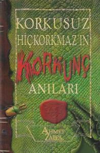 Korkusuz Hiçkorkmaz'ın Korkunç Anıları - Ciltli Kitap - İkinci El Kitap Korkusuz Hiçkorkmaz'ın Korkunç Anıları - Ciltli Kitap - İkinci El Kitap
