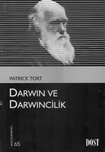 Darwin ve Darwincilik (Kültür Kitaplığı 65) Darwin ve Darwincilik (Kültür Kitaplığı 65)