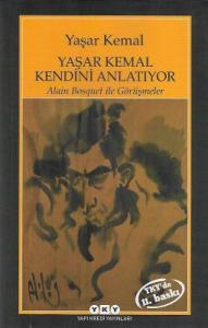 Yaşar Kemal Kendini Anlatıyor - Alain Bosquet ile Görüşmeler - İkinci El Kitap