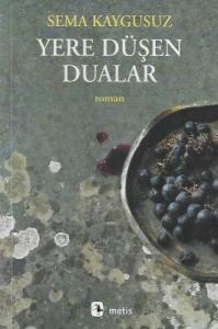 Yere Düşen Dualar Yere Düşen Dualar