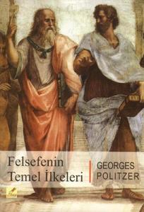 Felsefenin Temel İlkeleri Felsefenin Temel İlkeleri
