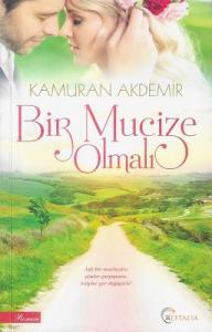 Bir Mucize Olmalı Bir Mucize Olmalı