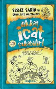 Sessiz Sakin'in Gürültülü Maceraları 2 - Dikkat İcat Çıkabilir - Ciltli Kitap