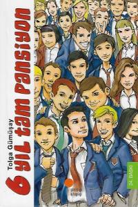 6 Yıl Tam Pansiyon 6 Yıl Tam Pansiyon
