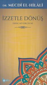 İzzetle Dönüş - Hayal Mi Gerçek Mi İzzetle Dönüş - Hayal Mi Gerçek Mi