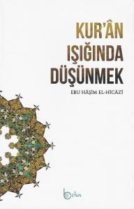 Kur’an Işığında Düşünmek Kur’an Işığında Düşünmek
