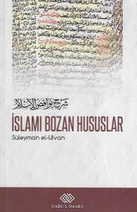 İslamı Bozan Hususlar