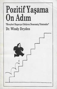 Pozitif Yaşama On Adım - Bireyleri Başarıya Götüren Denenmiş Yöntemler Pozitif Yaşama On Adım - Bireyleri Başarıya Götüren Denenmiş Yöntemler
