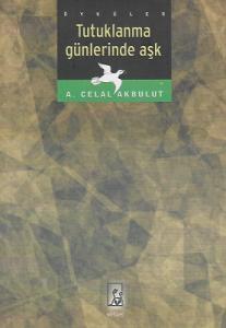 Tutuklanma Günlerinde Aşk