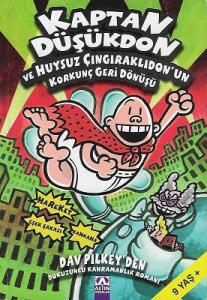 Kaptan Düşükdon ve Huysuz Çıngıraklıdon'un Korkunç Geri Dönüşü Kaptan Düşükdon ve Huysuz Çıngıraklıdon'un Korkunç Geri Dönüşü