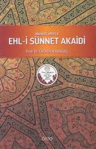 Ana Hatlarıyla Ehl-i Sünnet Akaidi