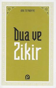 Dua ve Zikir Dua ve Zikir