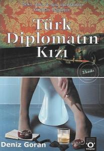 Türk Diplomatın Kızı Türk Diplomatın Kızı