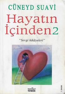 Hayatın İçinden 2 Sevgi Hikayeleri Hayatın İçinden 2 Sevgi Hikayeleri