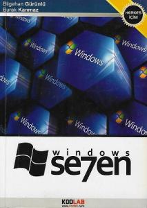Windows 7 (Türkiye'nin İlk Windows 7 Kitabı) Windows 7 (Türkiye'nin İlk Windows 7 Kitabı)