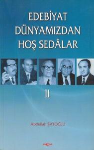 Edebiyat Dünyamızdan Hoş Sedalar 2 Edebiyat Dünyamızdan Hoş Sedalar 2