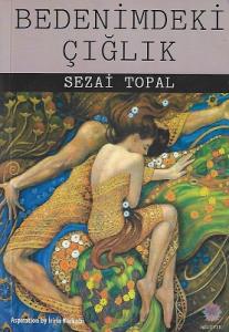 Bedenimdeki Çığlık Bedenimdeki Çığlık