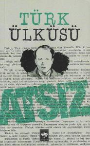 Türk Ülküsü Türk Ülküsü