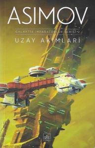 Uzay Akımları - Galaktik İmparatorluk Serisi 2 Uzay Akımları - Galaktik İmparatorluk Serisi 2