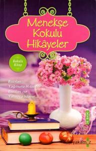 Menekşe Kokulu Hikayeler - Cep Boy Kitap Menekşe Kokulu Hikayeler - Cep Boy Kitap