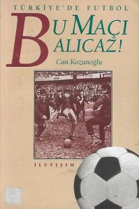 Bu Maçı Alıcaz Türkiye'de Futbol Bu Maçı Alıcaz Türkiye'de Futbol