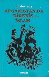 Afganistan'da Direniş ve İslam Afganistan'da Direniş ve İslam
