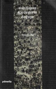 Müslüman Kardeşlerin Doğuşu Müslüman Kardeşlerin Doğuşu