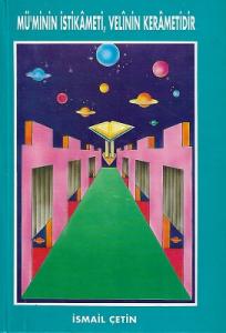 Mü'minin İstikameti; Velinin Kerametidir - Ciltli Kitap