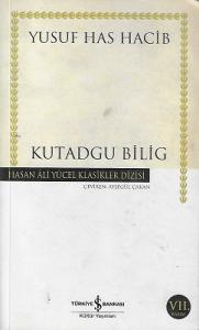 Kutadgu Bilig - Hasan Ali Yücel Klasikler Dizisi Kutadgu Bilig - Hasan Ali Yücel Klasikler Dizisi