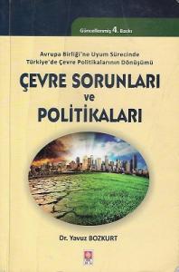 Çevre Sorunları ve Politikaları 4. Baskı - İkinci El Kitap Çevre Sorunları ve Politikaları 4. Baskı - İkinci El Kitap