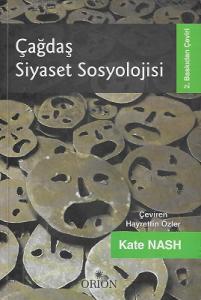 Çağdaş Siyaset Sosyolojisi Çağdaş Siyaset Sosyolojisi