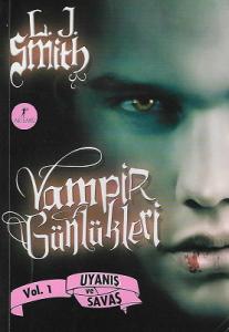 Vampir Günlükleri Uyanış ve Savaş 1. Kitap (karton kapak)