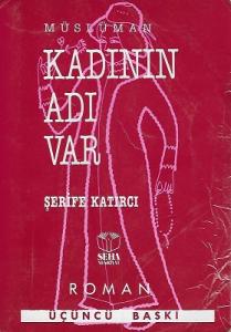 Müslüman Kadının Adı Var Müslüman Kadının Adı Var