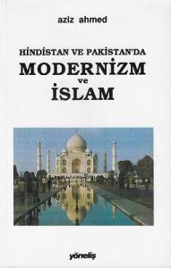 Hindistan ve Pakistan'da Modernizm ve İslam Hindistan ve Pakistan'da Modernizm ve İslam