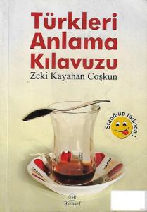 Türkleri Anlama Kılavuzu Türkleri Anlama Kılavuzu