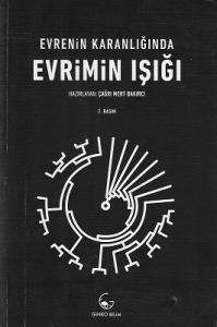 Evrenin Karanlığında Evrimin Işığı Evrenin Karanlığında Evrimin Işığı