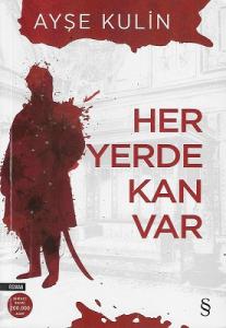 Her Yerde Kan Var Her Yerde Kan Var