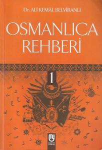 Osmanlıca Rehberi 1 Osmanlıca Rehberi 1