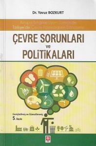Çevre Sorunları ve Politikaları 5. Baskı - İkinci El Kitap Çevre Sorunları ve Politikaları 5. Baskı - İkinci El Kitap