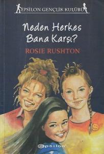 Neden Herkes Bana Karşı Neden Herkes Bana Karşı