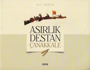 Asırlık Destan Çanakkale