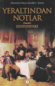 Yeraltından Notlar Yeraltından Notlar