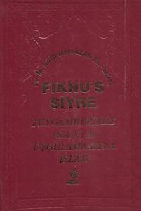 Fıkhu's Siyre - Peygamberimiz (S.A.V)'in Uygulamasıyla İslam Vahiy Danışma Uygulama Hükümler Hikmetler Metodlar ve Öğütler - Ciltli Kitap Fıkhu's Siyre - Peygamberimiz (S.A.V)'in Uygulamasıyla İslam Vahiy Danışma Uygulama Hükümler Hikmetler Metodlar ve Öğütler - Ciltli Kitap