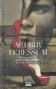 Acı Bir Tebessüm - Başlangıç
