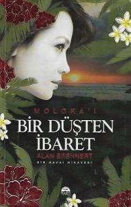 Bir Düşten İbaret Bir Düşten İbaret